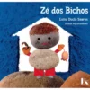 Zé dos Bichos de Luísa Ducla Soares
