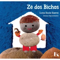 Zé dos Bichos de Luísa Ducla Soares