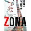 Zona de Mathias Énard