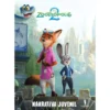Zootrópolis 2: Narrativa Juvenil de Disney
