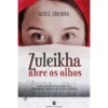 Zuleikha Abre Os Olhos de Guzel Iákhina